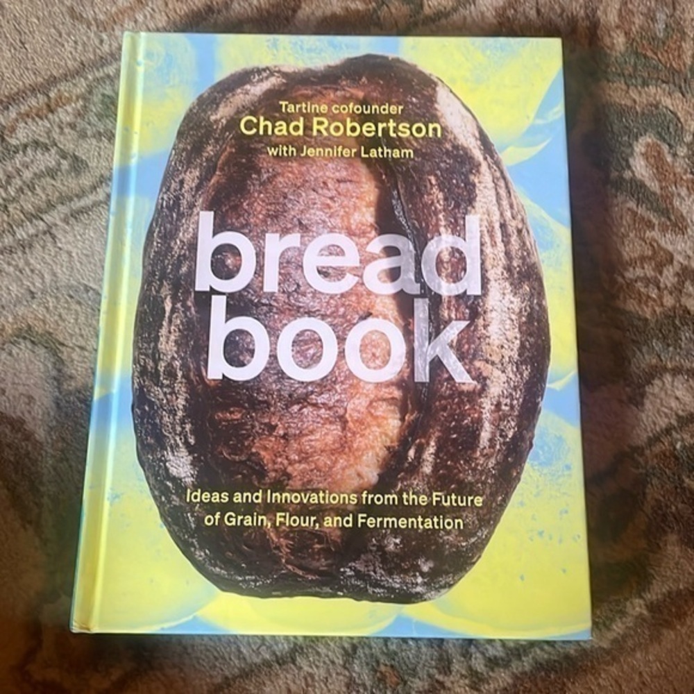 Bread Book by Chad Robertson